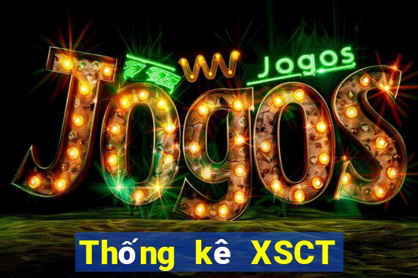 Thống kê XSCT ngày 7