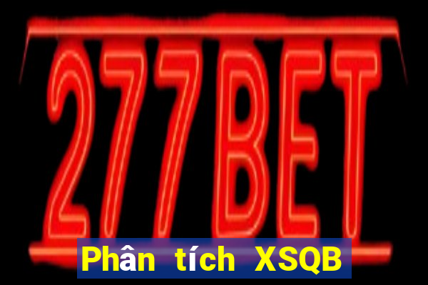 Phân tích XSQB ngày 15