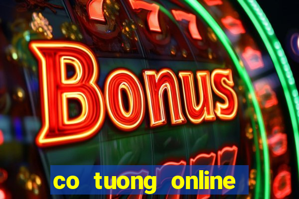 co tuong online hay nhat