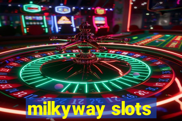 milkyway slots