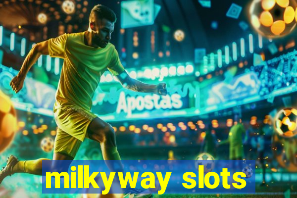 milkyway slots