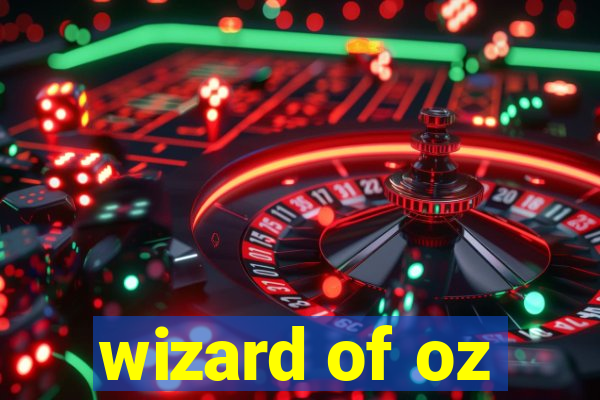 wizard of oz