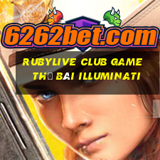 Rubylive Club Game Thẻ Bài Illuminati