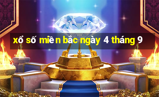 xổ số miền bắc ngày 4 tháng 9