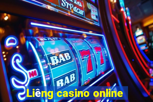 Liêng casino online