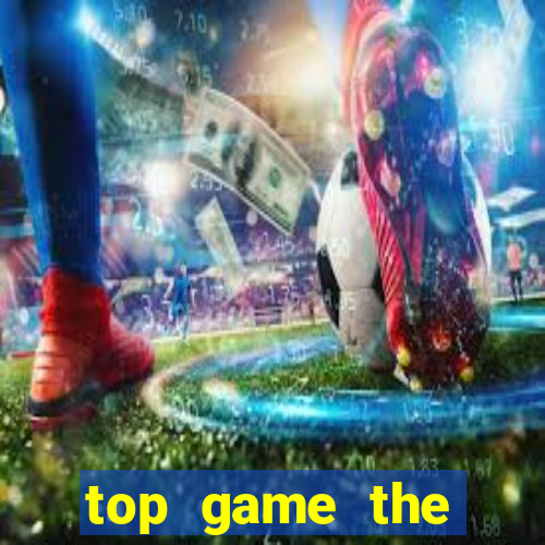 top game the tướng 2024