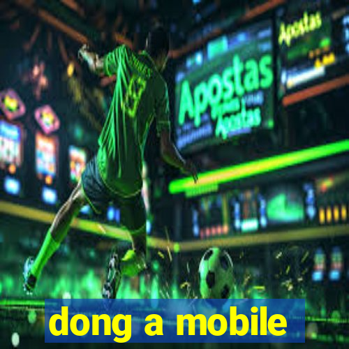 dong a mobile