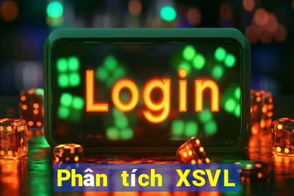 Phân tích XSVL ngày 30