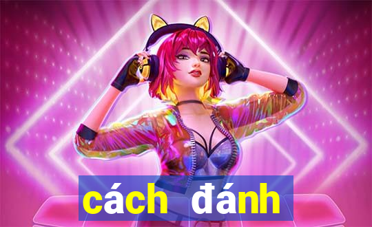 cách đánh blackjack hiệu quả