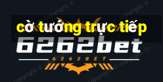 cờ tướng trực tiếp