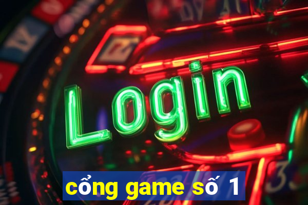 cổng game số 1