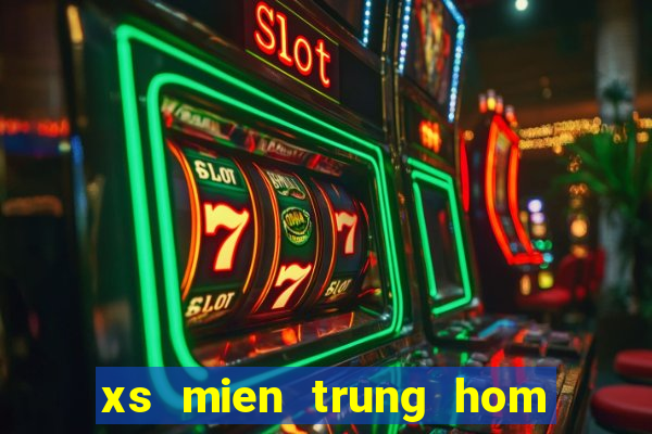 xs mien trung hom nay thu 6