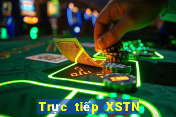 Trực tiếp XSTN ngày 25