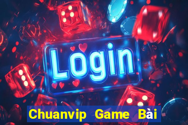 Chuanvip Game Bài Mậu Binh