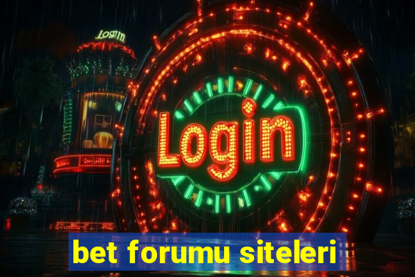 bet forumu siteleri