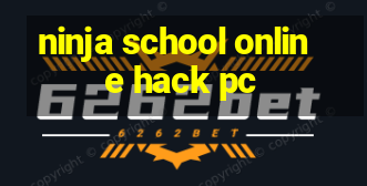 ninja school online hack pc