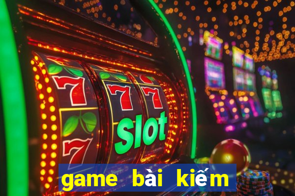 game bài kiếm tiền online