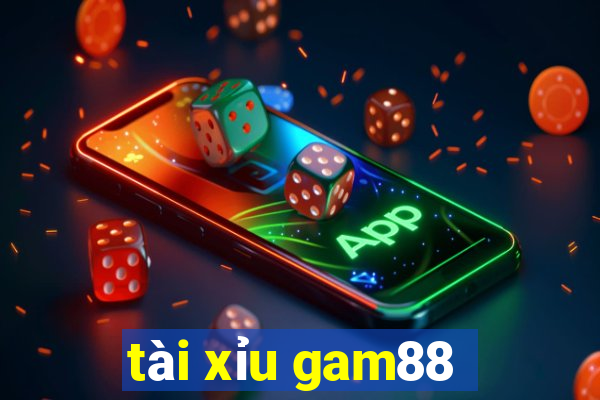 tài xỉu gam88