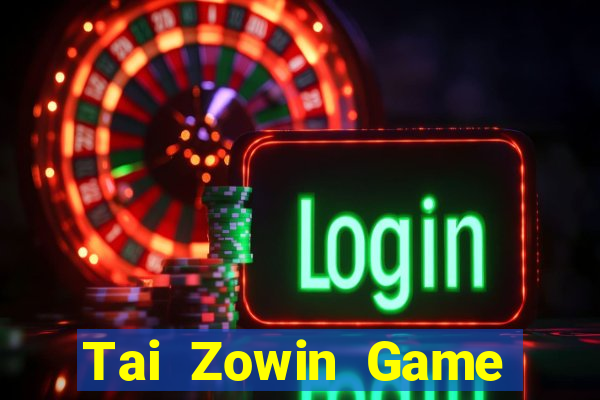 Tai Zowin Game Bài Baccarat