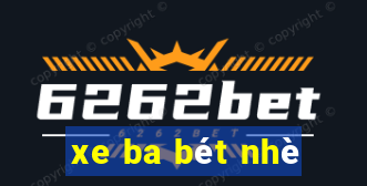 xe ba bét nhè