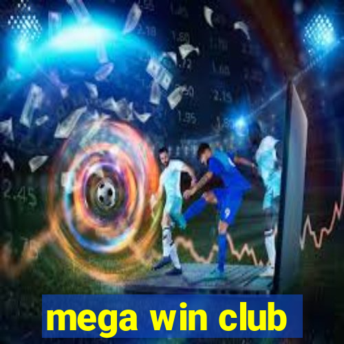 mega win club