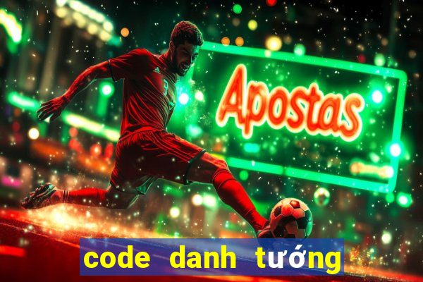 code danh tướng 3q mới nhất