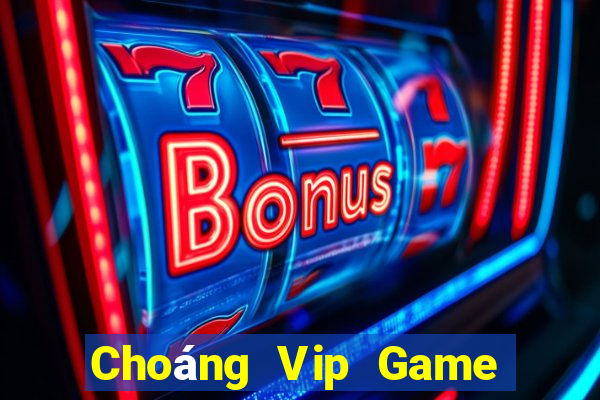 Choáng Vip Game Bài 1 Đổi 1