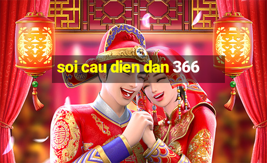 soi cau dien dan 366