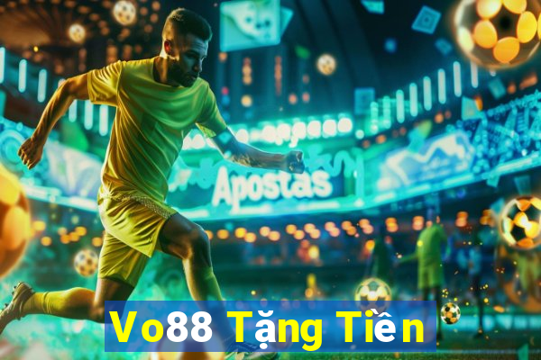 Vo88 Tặng Tiền