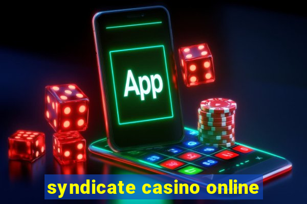 syndicate casino online