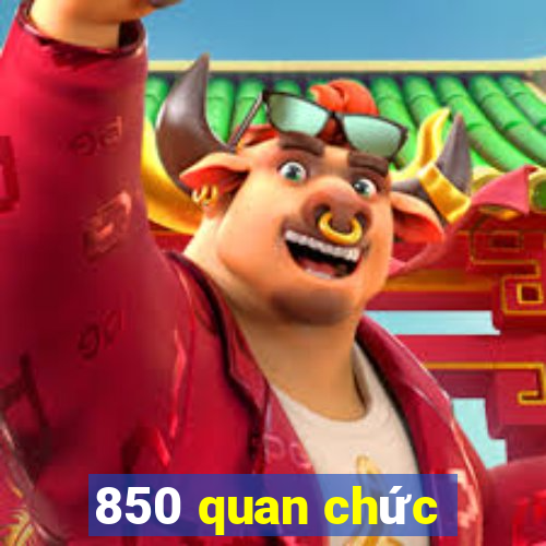 850 quan chức