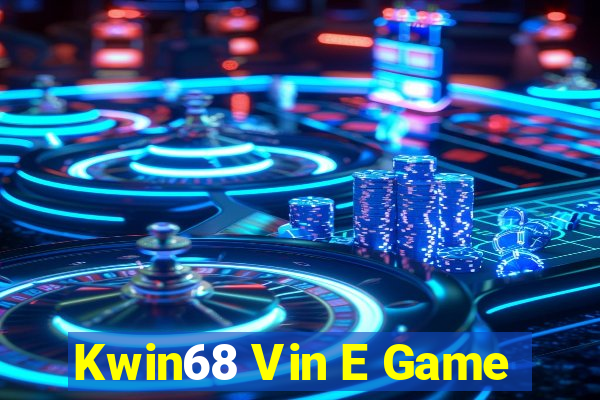 Kwin68 Vin E Game