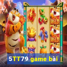 5TT79 game bài