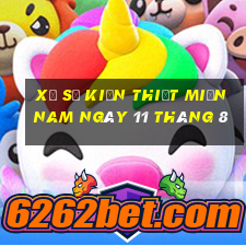 xổ số kiến thiết miền nam ngày 11 tháng 8