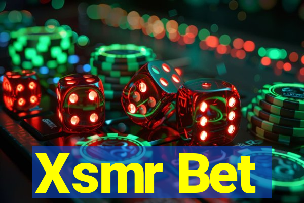 Xsmr Bet