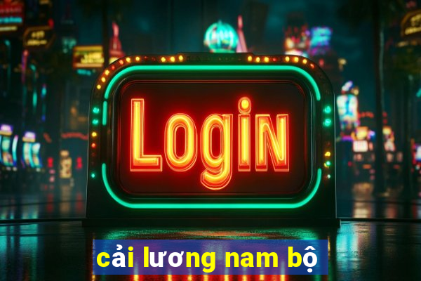 cải lương nam bộ