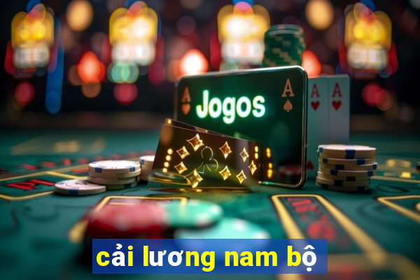 cải lương nam bộ