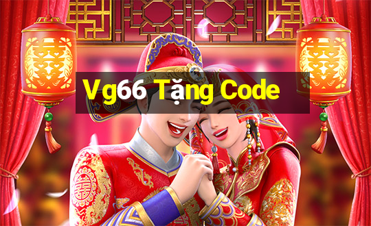 Vg66 Tặng Code