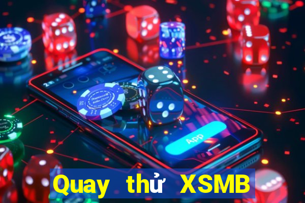 Quay thử XSMB ngày 29