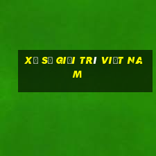 Xổ số giải trí Việt nam