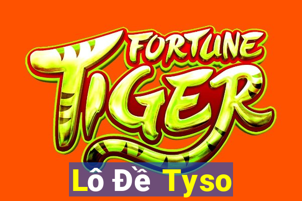 Lô Đề Tyso