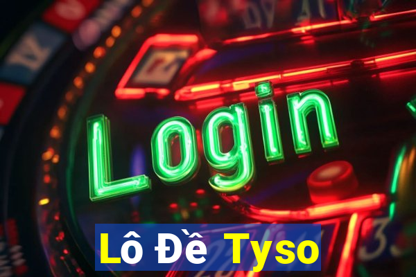 Lô Đề Tyso