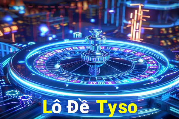 Lô Đề Tyso