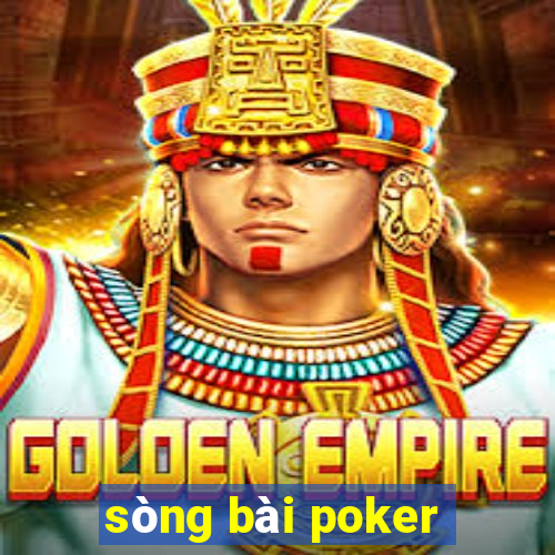 sòng bài poker