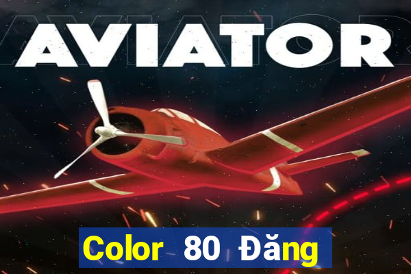 Color 80 Đăng ký Tải Fun88