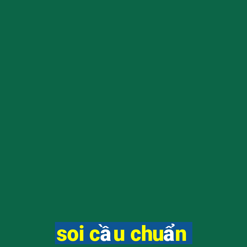 soi cầu chuẩn