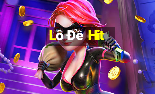 Lô Đề Hit