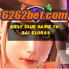 Hely Club Game Thẻ Bài Eloras