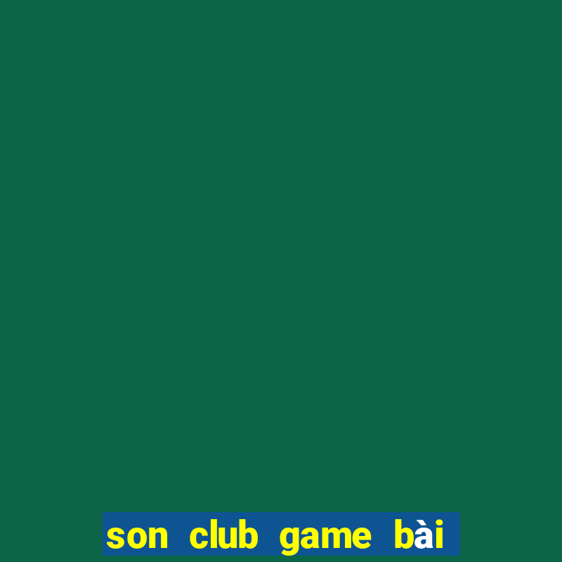 son club game bài đổi thưởng