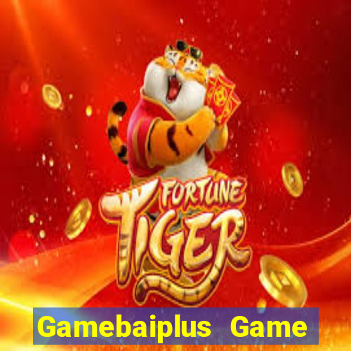 Gamebaiplus Game Bài Nạp The Garena